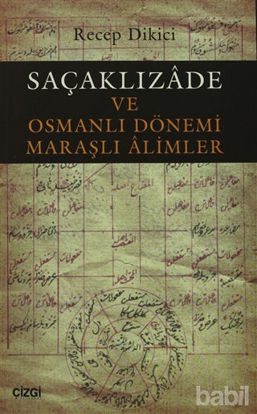 Picture of Saçaklızade ve Osmanlı Dönemi Maraşlı Alimler