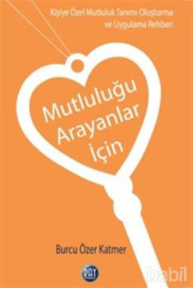 Picture of Mutluluğu Arayanlar İçin