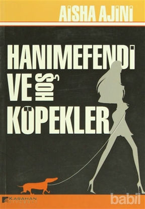 Picture of Hanımefendi ve Hoş Köpekler