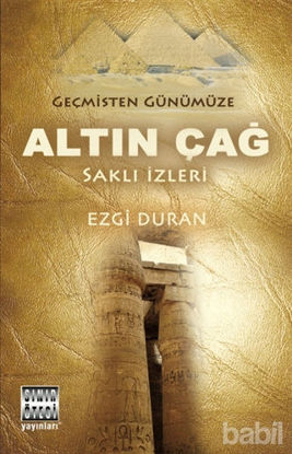 Picture of Geçmişten Günümüze Altın Çağ