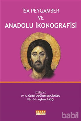 Picture of İsa Peygamber ve Anadolu İkonografisi