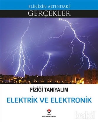 Picture of Fiziği Tanıyalım - Elektrik ve Elektronik