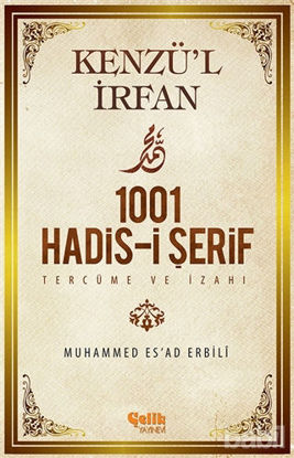 Picture of Kenzü'l İrfan - 1001 Hadis-i Şerif Tercüme ve İzahı