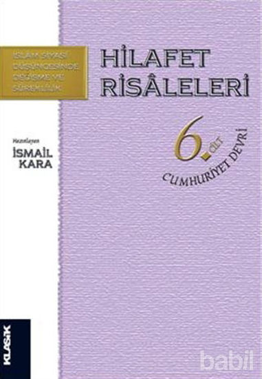 Picture of Hilafet Risaleleri Cilt 6: Cumhuriyet Devri