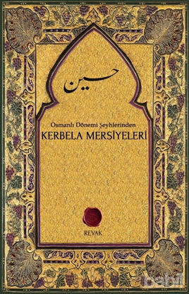 Picture of Osmanlı Dönemi Şeyhlerinden Kerbela Mersiyeleri