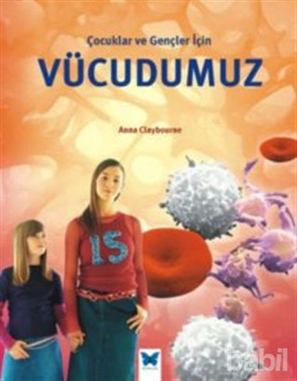 Picture of Çocuklar ve Gençler İçin Vücudumuz