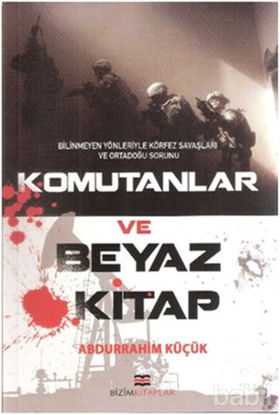 Picture of Komutanlar ve Beyaz Kitap