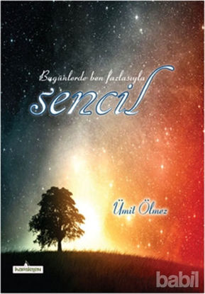 Picture of Bugünlerde Ben Fazlasıyla Sencil