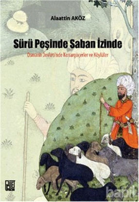 Picture of Sürü Peşinde Saban İzinde
