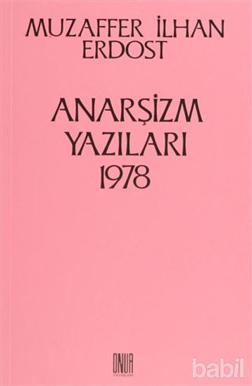 Picture of Anarşizm Yazıları 1978