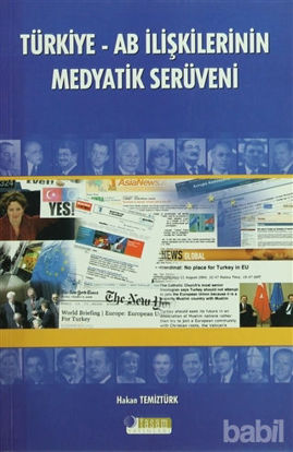 Picture of Türkiye - AB İlişkilerinin Medyatik Serüveni