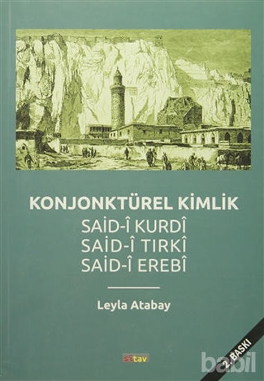 Picture of Konjonktürel Kimlik (Said- Kurdi, Said-i Tırki, Said-i Erebi)
