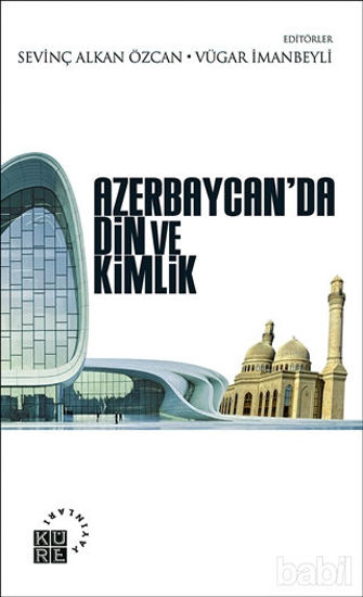 Picture of Azerbaycan’da Din ve Kimlik