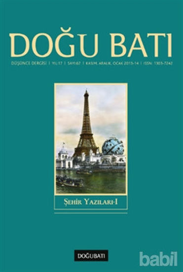 Picture of Doğu Batı Düşünce Dergisi Yıl:17 Sayı: 67 Şehir Yazıları 1