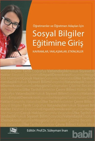 Picture of Öğretmenler ve Öğretmen Adayları için Sosyal Bilgiler Eğitimine Giriş