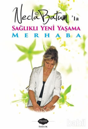 Picture of Necla Batum'la Sağlıklı Yeni Yaşama Merhaba