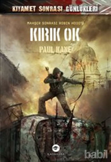 Picture of Kıyamet Sonrası Günlükleri - Kırık Ok