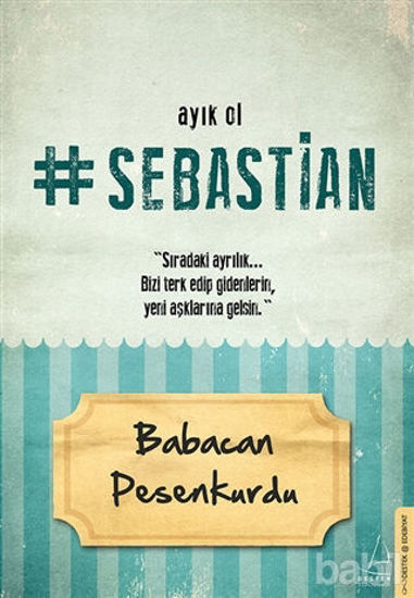 Picture of Ayık Ol Sebastian