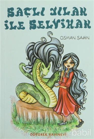 Picture of Saçlı Yılan ile Selvihan