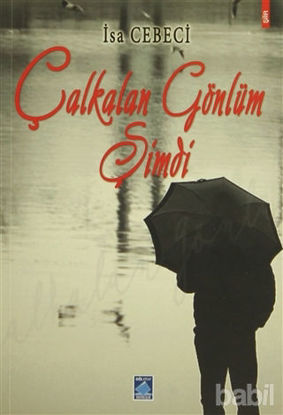 Picture of Çalkalan Gönlüm Şimdi