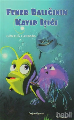 Picture of Fener Balığının Kayıp Işığı