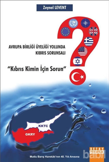 Picture of Avrupa Birliği Üyeliği Yolunda Kıbrıs Sorunsalı
