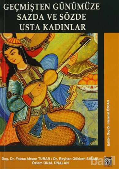 Picture of Geçmişten Günümüze Sazda ve Sözde Usta Kadınlar