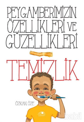 Picture of Peygamberimizin Özellikleri ve Güzellikleri 1: Temizlik