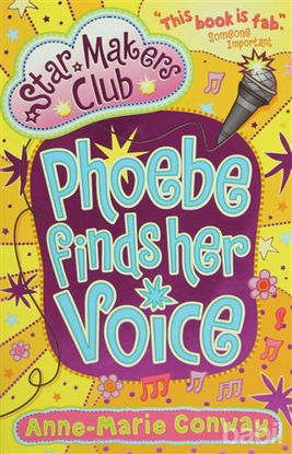Picture of Phoebe Finds Her Voice (Star Makers Club)