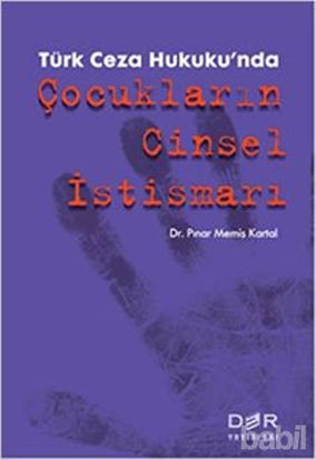 Picture of Türk Ceza Hukuku'nda Çocukların Cinsel İstismarı