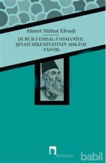Picture of Durub-ı Emsal-i Osmaniye : Şinasi Hikemiyatının Ahkamı - Tasvir