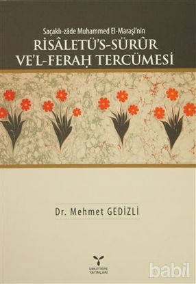 Picture of Saçaklı-zade Muhammed El-Maraşi'nin Risaletü’s-Sürur Ve’l-Ferah Tercümesi