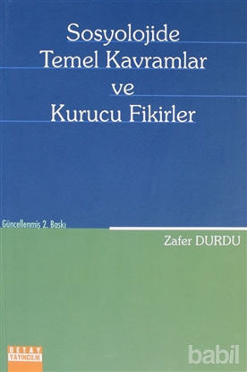 Picture of Sosyolojide Temel Kavramlar ve Kurucu Fikirler