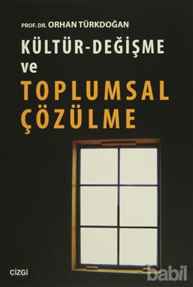 Picture of Kültür - Değişme ve Toplumsal Çözülme