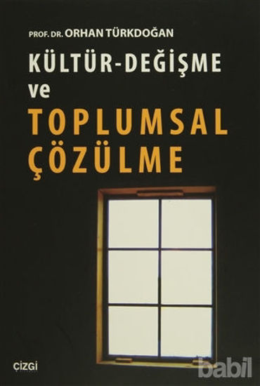 Picture of Kültür - Değişme ve Toplumsal Çözülme
