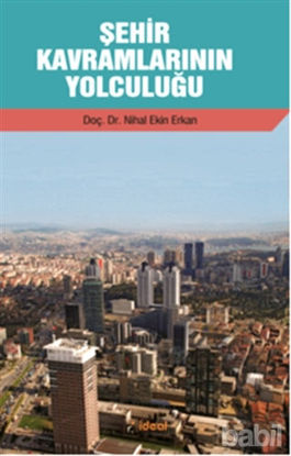Picture of Şehir Kavramlarının Yolculuğu
