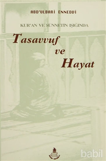 Picture of Kur'an ve Sünnetin Işığında Tasavvuf ve Hayat