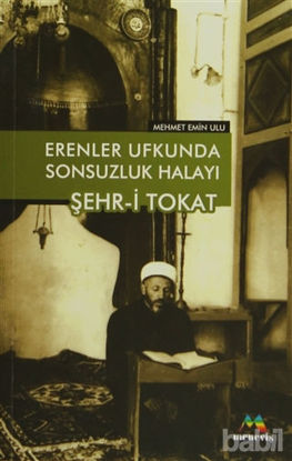 Picture of Erenler Ufkunda Sonsuzluk Halayı Şehr-i Tokat