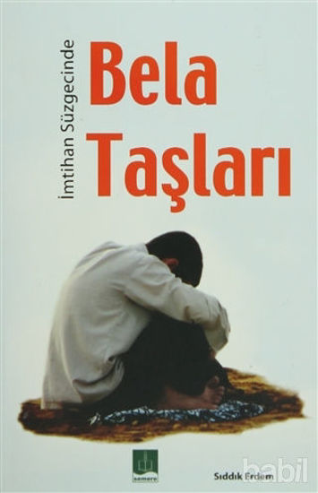 Picture of İmtihan Süzgecinde Bela Taşları