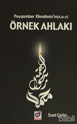 Picture of Peygamber Efendimiz'in (s.a.v) Örnek Ahlakı