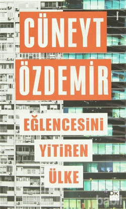 Picture of Eğlencesini Yitiren Ülke