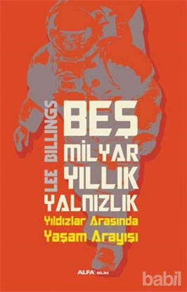 Picture of Beş Milyar Yıllık Yalnızlık