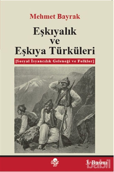 Picture of Eşkıyalık ve Eşkıya Türküleri