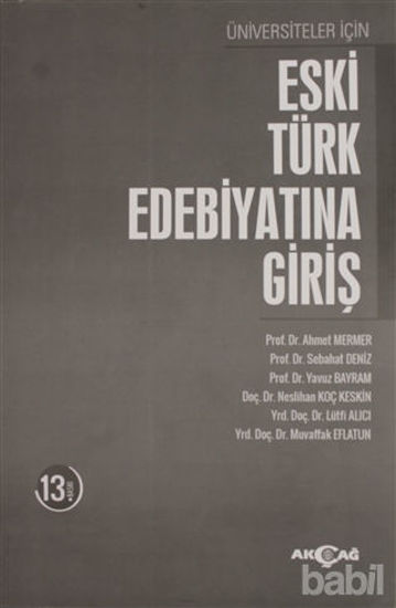 Picture of Üniversiteler İçin Eski Türk Edebiyatına Giriş