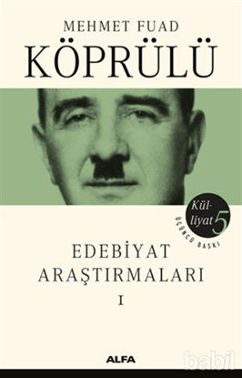 Picture of Edebiyat Araştırmaları 1 - Mehmet Fuad Köprülü Külliyatı 5