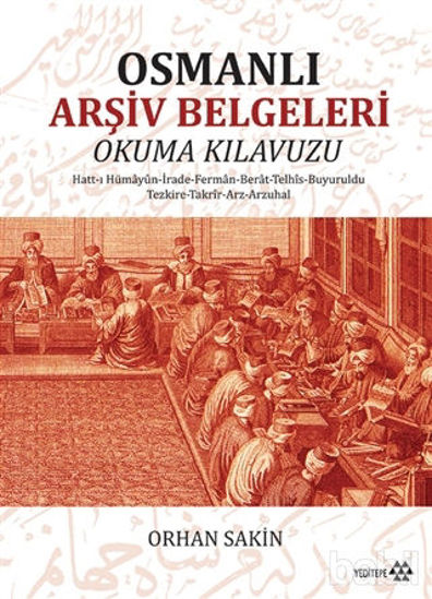 Picture of Osmanlı Arşiv Belgeleri Okuma Kılavuzu