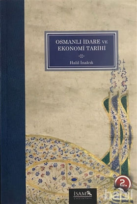 Picture of Osmanlı İdare ve Ekonomi Tarihi