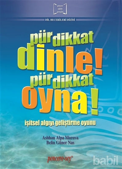 Picture of Pür Dikkat Dinle! Pir Dikkat Oyna!