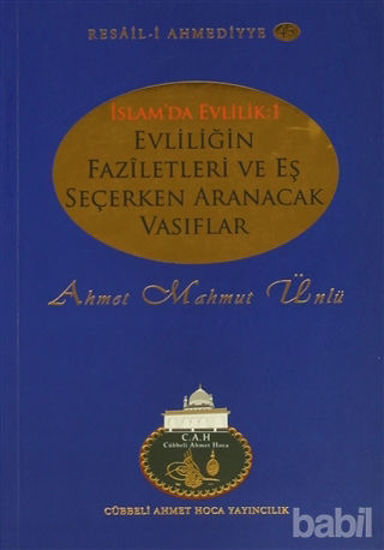 Picture of İslam'da Evlilik 1 : Evliliğin Faziletleri ve Eş Seçerken Aranacak Vasıflar