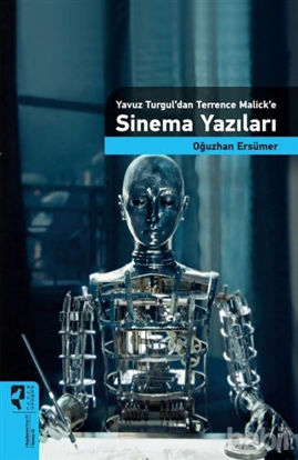 Picture of Yavuz Turgul’dan Terrence Malick’e Sinema Yazıları